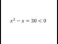 Quadratic Inequalities and Interval Notation