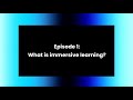 Immersive Learning in Education