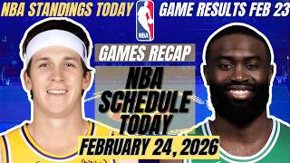 NBA LATEST RESULTS | NBA STANDINGS TODAY as of FEB 24, 2026 | NBA LIVE GAMES SCHEDULE TODAY