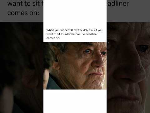 My lower back agrees ๐ #edm #edmmusic #relatable #rave #festival