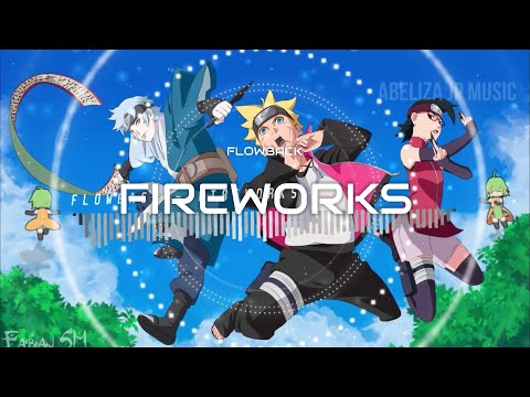 『FIREWORKS』(BORUTO: NARUTO NEXT GENERATION ENDING 12) - FLOWBACK (ROMAJI/INDONESIA/ENGLISH LYRICS)