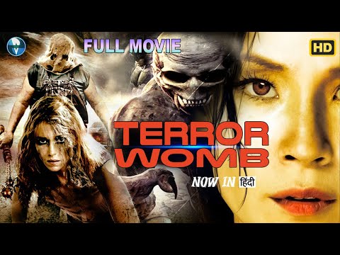 Terror Womb - Hollywood Horror Movie Hindi Dubbed | Hollywood Movie In Hindi Dubbed | Full HD 1080P