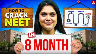 How to Crack NEET 2026 in 8 Months | Proven Strategy by Garima Goel Ma’am