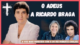 O ADEUS A RICARDO BRAGA | A VOZ IGUAL DO ROBERTO CARLOS | CANTOR DA MÚSICA UMA ESTRELA VAI BRILHAR