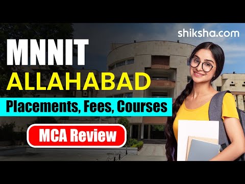 MNNIT Allahabad MCA Review