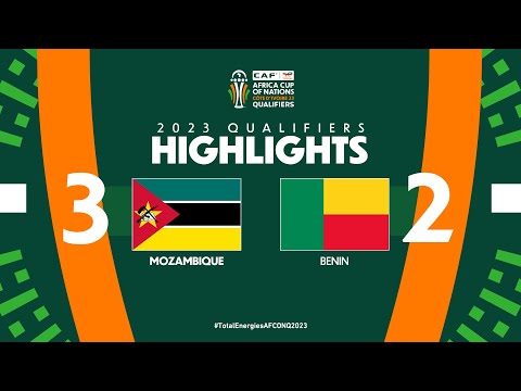 Match Highlights Mozambique - Benin