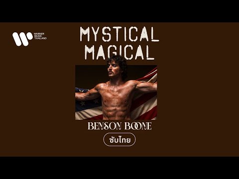 [Sub Thai] Mystical Magical - Benson Boone