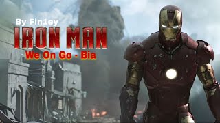 Iron man- we on go edit 