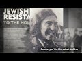 Jewish Resistance During the Holocaust