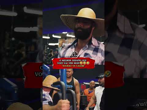 o melhor desafio que você verá hoje, xucrão vs calebe #bitelo #stronda #calebe #desafio #xucrão