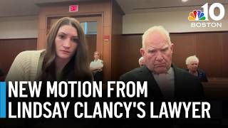 Lindsay Clancy's attorney seeks to end case