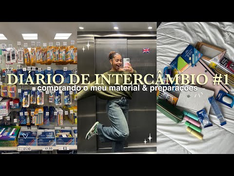 DIÁRIO DE INTERCÂMBIO #1 🇬🇧| comprando meu material & preparações