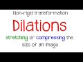 Dilation and Transformation Concepts