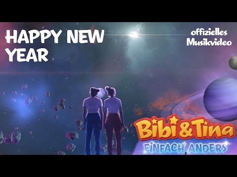 Bibi & Tina - Einfach Anders | Happy New Year - Das offizielle Musikvideo