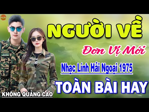Người Về Đơn Vị Mới - 235 Bài Rumba Nhạc Lính Hải Ngoại Bất Hủ Vượt Thời Gian KHÔNG QUẢNG CÁO