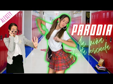 CANCIÓN / PARODIA - LA NIÑA DE LA ESCUELA - ALEXITY