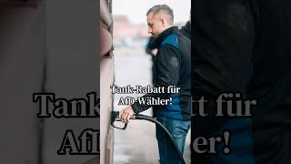Tank-Rabatt für AfD-Wähler!