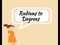 Converting Radians to Degrees