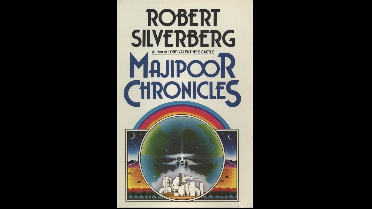 Majipoor Chronicles by Robert Silverberg (Maurice Shroder)