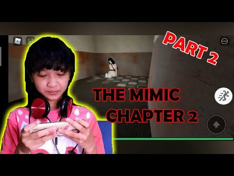 GAME HORROR ROBLOX THE MIMIC CHAPTER 2 PART 2 - ROBLOX INDONESIA