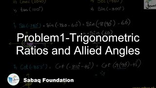 Problem1-Trigonometric Ratios and Allied Angles