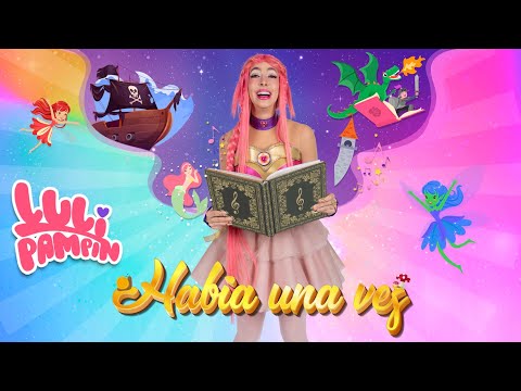 Luli Pampín - HABÍA UNA VEZ 📕📗📚(Official Video)