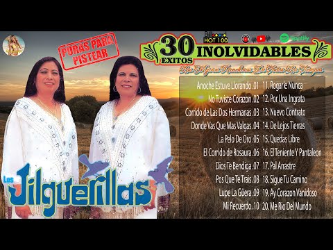 Las Jilguerillas Mix - Puras Pá Pistear ~ Corridos y Rancheras Para Pistear || 25 Exitos De Oro