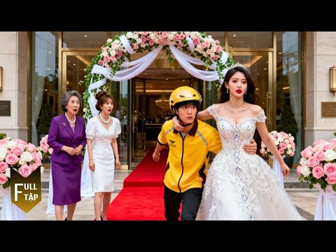 Anh shipper bị nhà gái đòi thêm sính lễ ngay ngày cưới, nào ngờ vừa hủy hôn liền bị chị đại cướp mất