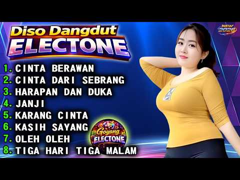 KOLEKSI TERBARU 🔥DISCO DANGDUT ELECTONE || FULL ALBUM DANGDUT JADUL - GOYANG ELECTONE