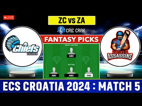 🔴Live ECS T10 Croatia: ZC vs ZA Dream11 Team I Zagreb Chiefs vs Zagreb Assassins I GL & SL Teams 🔥