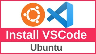 How to Install and Use Visual Studio Code on Ubuntu Linux (VS Code) (2025)