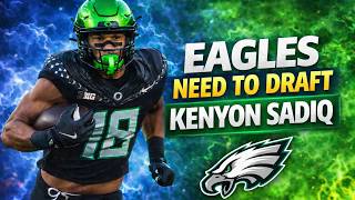 The Philadelphia Eagles NEED TO DRAFT Oregon TE Kenyon Sadiq