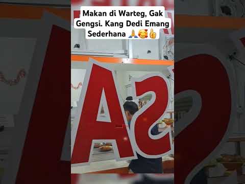 Makan di Warteg, Gak Gengsi. Kang Dedi Emang Sederhana 🙏🥰👍