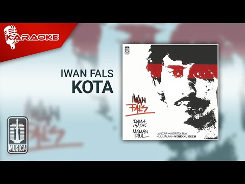 Iwan Fals – Kota (Official Karaoke Video) | No Vocal