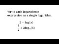 Logarithmic Properties and Expressions