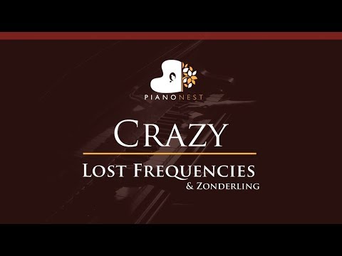 Lost Frequencies & Zonderling – Crazy – HIGHER Key (Piano Karaoke / Sing Along)