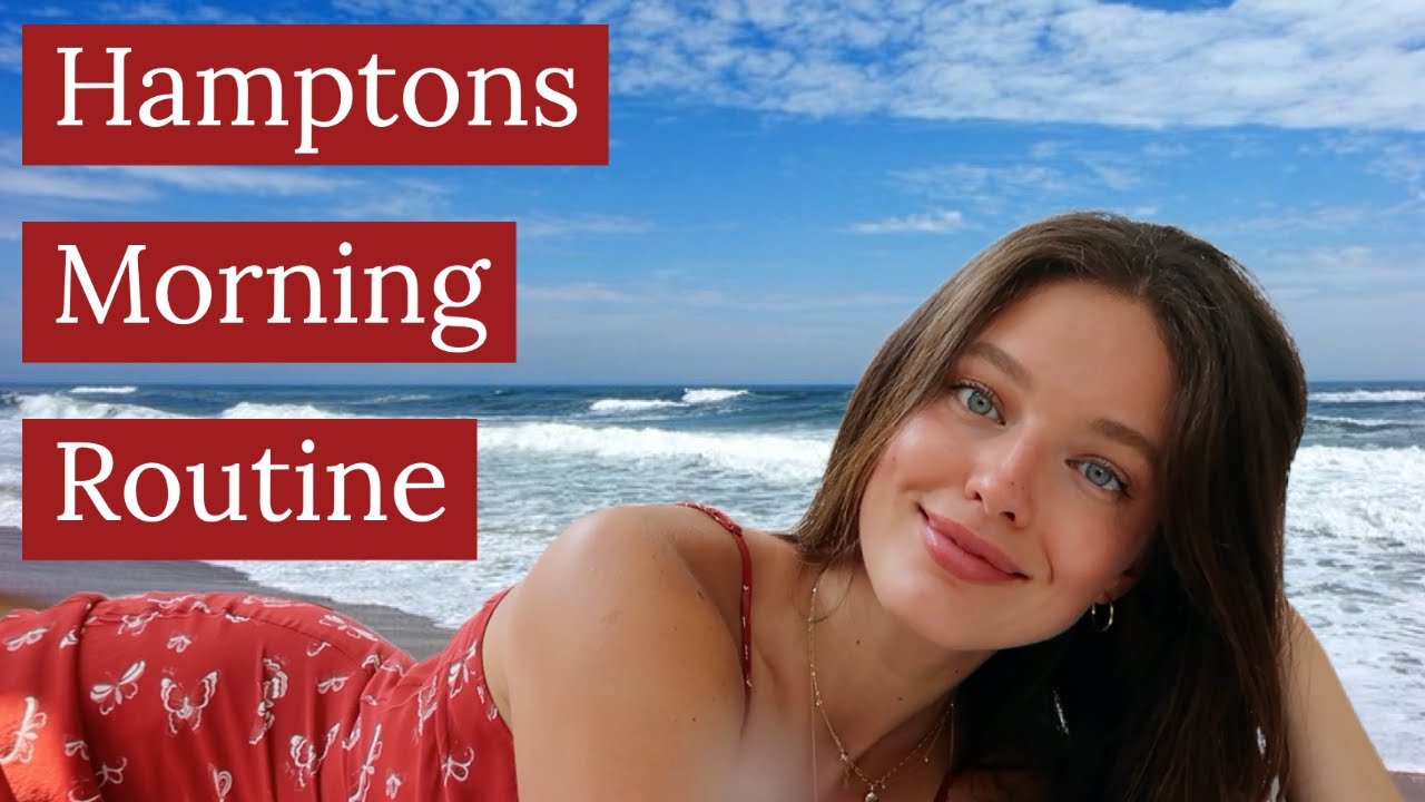 Model Morning Routine in The Hamptons in 2020 - Chill & Realistic Morning Routine - Emily DiDonato