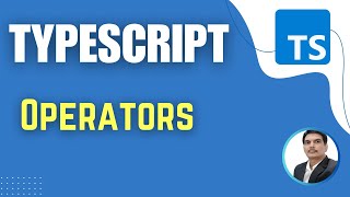 TypeScript for Playwright & Cypress | Operators | Equal Vs Strict Equality (Session 4)