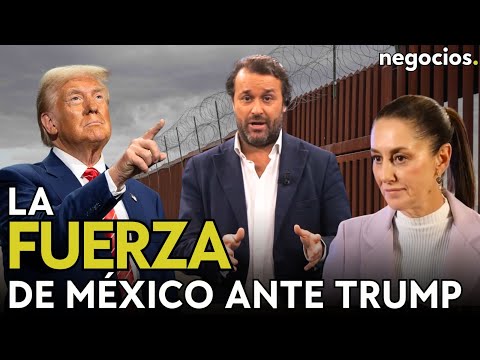 La fuerza de México ante la nueva era Trump: lo que Claudia Sheinbaum sabe que EEUU necesita ahora