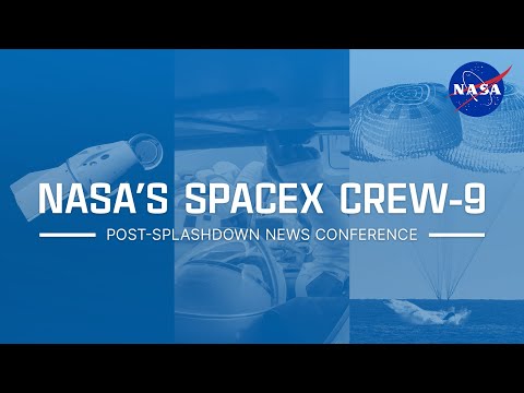 NASA’s SpaceX Crew-9 Post-Splashdown News Conference