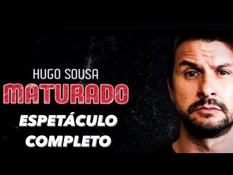 Hugo Sousa - Maturado - Completo