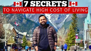 7 Secrets to Navigate the High Cost of Living in Canada 🇨🇦