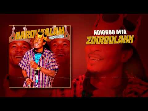 Ndiogou Afia - Zikroulah  [ Audio Officiel ]