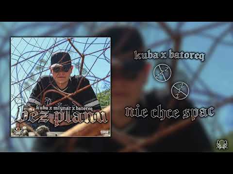 Kuba51 x batoreq - nie chce spać