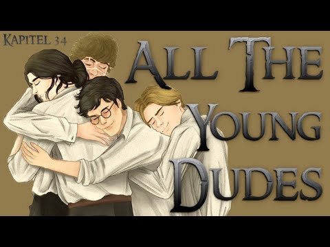 All The Young Dudes | Kapitel 34 | Harry Potter FanFiction Hörbuch