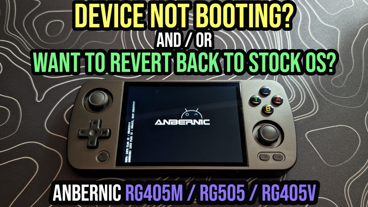 Anbernic RG405M Flash back to stock / unbricking guide