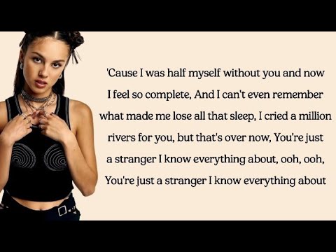 Olivia Rodrigo - stranger (lyrics)