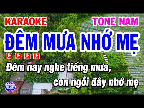 Karaoke Đêm Mưa Nhớ Mẹ Tone Nam Cm ( Beat Mới ) Nhạc Sống Phi Long