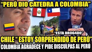 "PERÚ DIO CATEDRA A COLOMBIA"CHILENOS SORPRENDIDOS CON ACTO PERUANO Y COLOMBIANOS AGRADECEN LO HECHO
