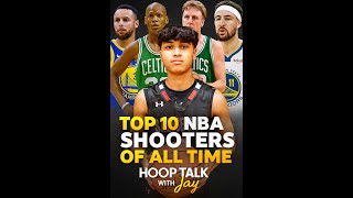 Ranking Top 10 NBA Shooters Of All Time!!